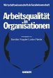 Arbeitsqualität in Organisationen - Bild 1