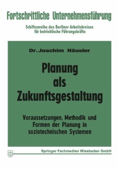Planung als Zukunftsgestaltung - Häusler, Joachim