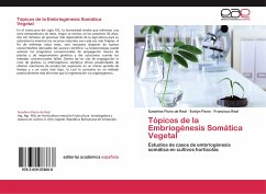 Tópicos de la Embriogénesis Somática Vegetal - Florio de Real, Sunshine;Florio, Evelyn;Real, Francisco