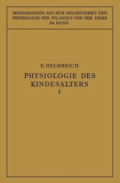 Physiologie des Kindesalters - Helmreich, Egon