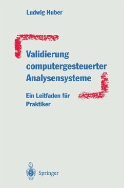 Validierung computergesteuerter Analysensysteme - Huber, Ludwig