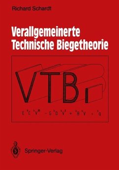 Verallgemeinerte Technische Biegetheorie - Schardt, Richard