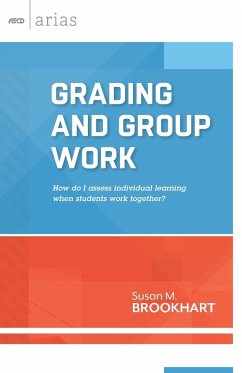 Grading and Group Work - Brookhart, Susan M.