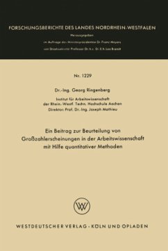 Ein Beitrag zur Beurteilung von Großzahlerscheinungen in der Arbeitswissenschaft mit Hilfe quantitativer Methoden - Ringenberg, Georg