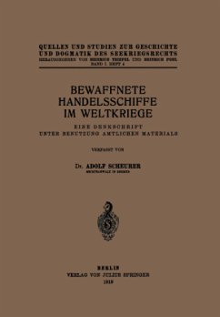 Bewaffnete Handelsschiffe im Weltkriege - Scheurer, Adolf