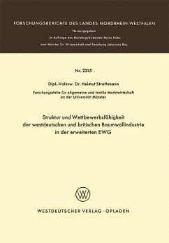 Struktur und Wettbewerbsfähigkeit der westdeutschen und britischen Baumwollindustrie in der erweiterten EWG - Strothmann, Helmuth