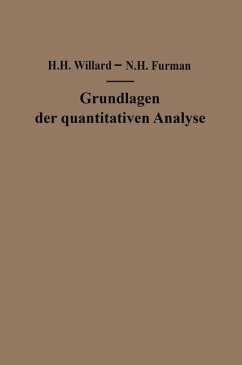 Grundlagen der quantitativen Analyse - Willard, Hobart H.;Furman, Nathaniel H.