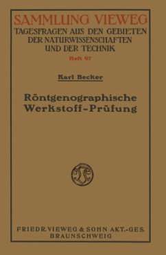 Röntgenographische Werkstoff-Prüfung - Becker, Karl