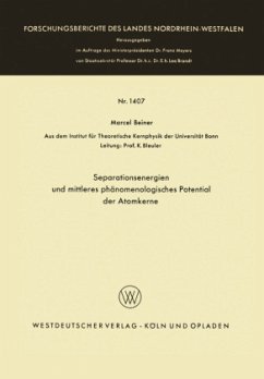 Separationsenergien und mittleres phänomenologisches Potential der Atomkerne - Beiner, Marcel