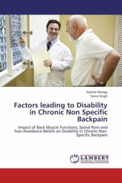 Factors leading to Disability in Chronic Non Specific Backpain - Monga, Aastha;Singh, Sonia