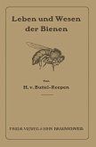 Leben und Wesen der Bienen