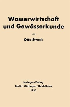 Grundlagen der Wasserwirtschaft und Gewässerkunde - Streck, Otto