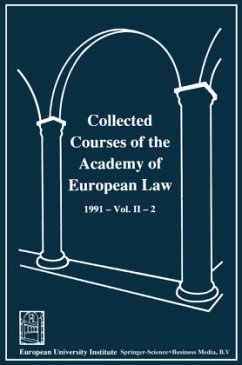 Collected Courses of the Academy of European Law / Recueil des cours de l¿ Académie de droit européen - Academy of European Law Staff