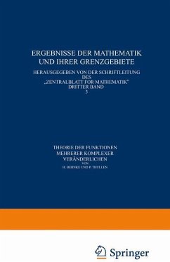Theorie der Funktionen mehrerer komplexer Veränderlichen - Behnke, H.; Thullen, P.