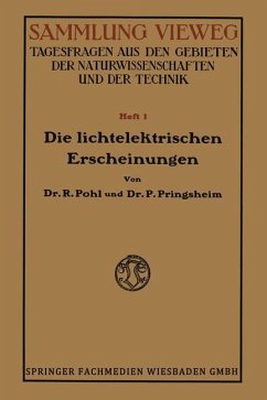 Die Lichtelektrischen Erscheinungen - Pohl, Robert Wichard