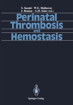 Perinatal Thrombosis and Hemostasis