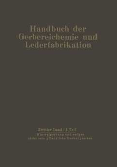 Mineralgerbung und andere nicht rein pflanzliche Gerbungsarten - Balaanyi, D.;Gerngroß, O.;Gnamm, H.