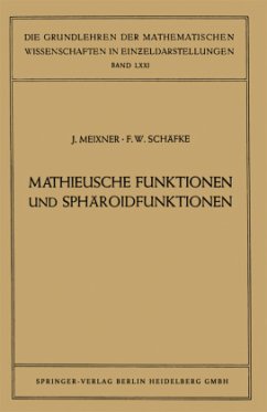 Mathieusche Funktionen und Sphäroidfunktionen - Meixner, Josef;Schäfke, Friedrich Wilhelm
