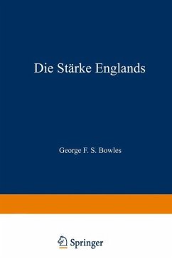 Die Stärke Englands - Bowles, George F. S.