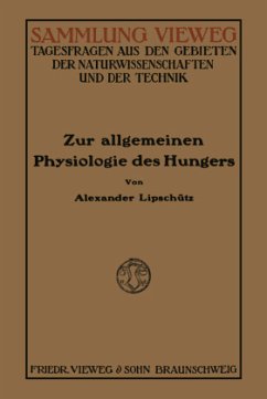 Zur Allgemeinen Physiologie des Hungers - Lipschütz, Alejandro