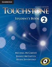 Touchstone Level 2 Student's Book - McCarthy, Michael (University of Nottingham); McCarten, Jeanne; Sandiford, Helen