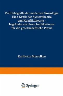 Politikbegriffe der modernen Soziologie - Messelken, Karlheinz