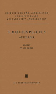 T. Maccius Plautus Aulularia