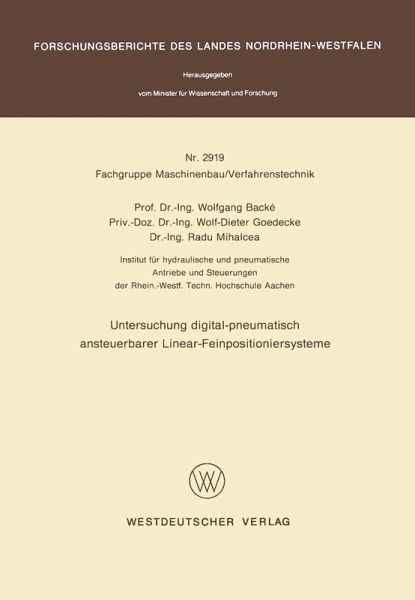 Untersuchung digital-pneumatisch ansteuerbarer Linear-Feinpositioniersysteme