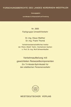 Verkehrsaufteilung mit gewichteten Reisezeitkomponenten - Walther, Klaus