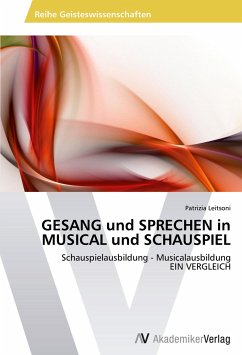 GESANG und SPRECHEN in MUSICAL und SCHAUSPIEL - Leitsoni, Patrizia