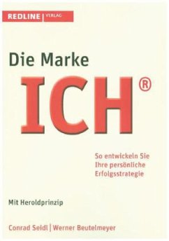 Die Marke ICH - Seidl, Conrad;Beutelmeyer, Werner