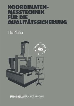 Koordinatenmeßtechnik für die Qualitätssicherung - Pfeifer, Tilo