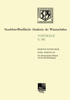 Zur ökumenischen Debatte um die ¿Rechtfertigung¿ - Honecker, Martin; Kertelge, Karl