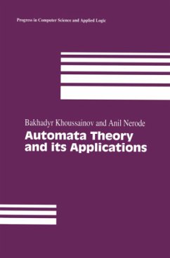 Automata Theory and its Applications - Khoussainov, Bakhadyr; Nerode, Anil