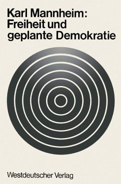 Freiheit und geplante Demokratie - Mannheim, Karl