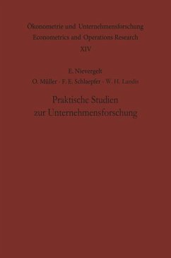 Praktische Studien zur Unternehmensforschung - Nievergelt, E.;Müller, O.;Schlaepfer, F. E.