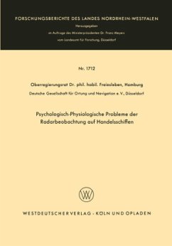 Psychologisch-Physiologische Probleme der Radarbeobachtung auf Handelsschiffen - Freiesleben, Hans Christian