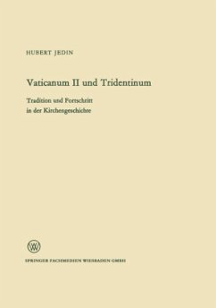 Vaticanum II und Tridentinum - Jedin, Hubert