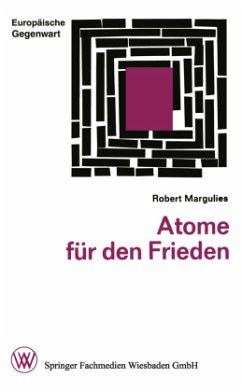 Atome für den Frieden - Margulies, Robert