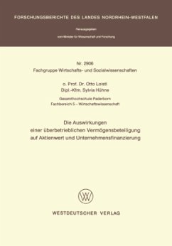 Die Auswirkungen einer Überbetrieblichen Vermögensbeteiligung auf Aktienwert und Unternehmensfinanzierung - Loistl, Otto