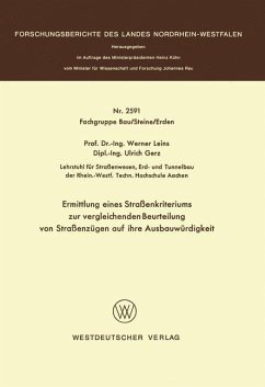 Ermittlung eines Straßenkriteriums zur vergleichenden Beurteilung von Straßenzügen auf ihre Ausbauwürdigkeit - Leins, Werner