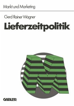 Lieferzeitpolitik - Wagner, Gerd Rainer