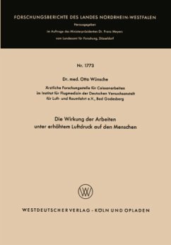 Die Wirkung der Arbeiten unter erhöhtem Luftdruck auf den Menschen - Wünsche, Otto