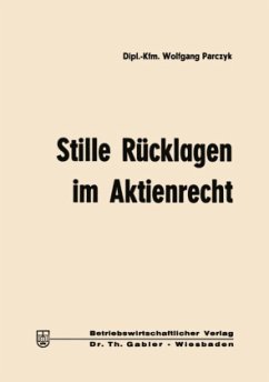 Stille Rücklagen im Aktienrecht - Parczyk, Wolfgang