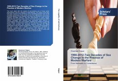 1990-2012-Two Decades of Sea Change in the Practice of Modern Warfare - Bajpai, Shashwat