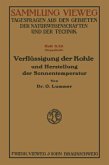 Verflüssigung der Kohle und Herstellung der Sonnentemperatur