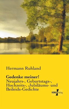 Gedenke meiner! - Ruhland, Hermann