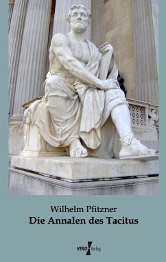 Die Annalen des Tacitus - Pfitzner, Wilhelm