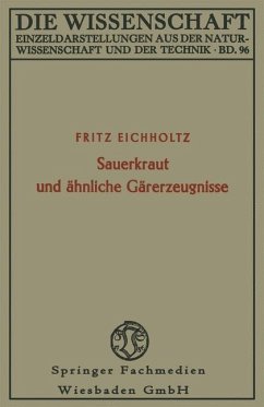 Sauerkraut und ähnliche Gärerzeugnisse - Eichholtz, Fritz