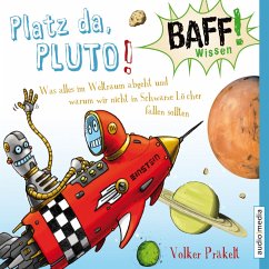 Platz da, Pluto! / BAFF! Wissen Bd.6 (MP3-Download) - Präkelt, Volker